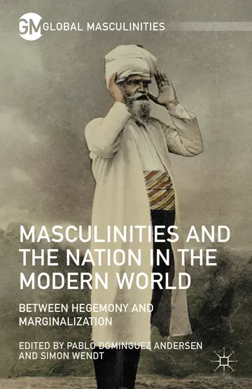 Cover of Masculinities and the Nation in the Modern World