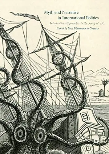 Cover of Myth and Narrative in International Politics