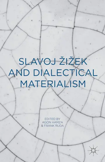 Cover of Slavoj Zizek and Dialectical Materialism
