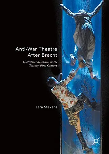 Cover of Anti-War Theatre After Brecht