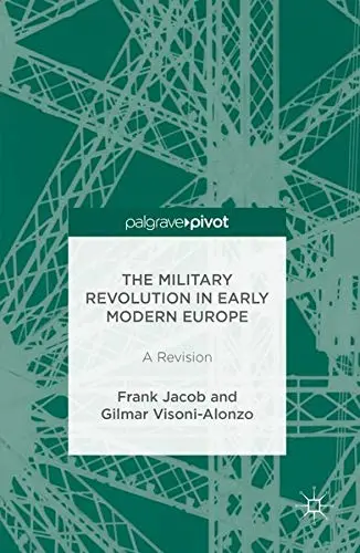 Cover of The Military Revolution in Early Modern Europe