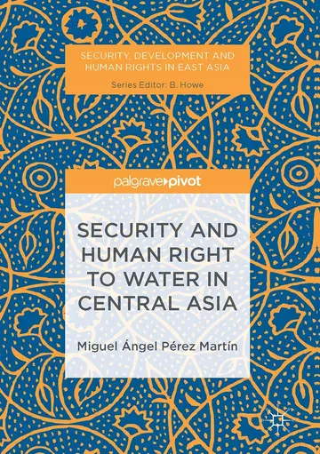 Cover of Security and Human Right to Water in Central Asia