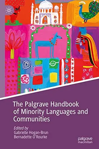 Cover of The Palgrave Handbook of Minority Languages and Communities