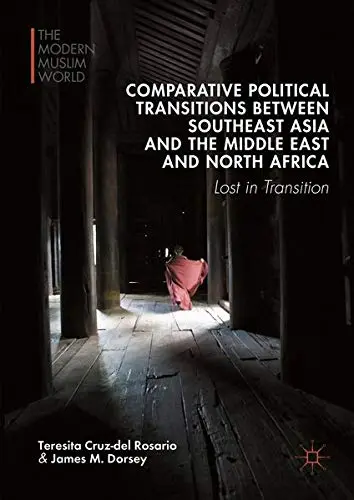 Cover of Comparative Political Transitions between Southeast Asia and the Middle East and North Africa