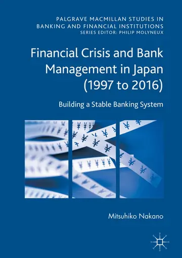 Cover of Financial Crisis and Bank Management in Japan (1997 to 2016)