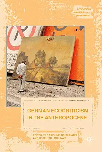 Cover of German Ecocriticism in the Anthropocene