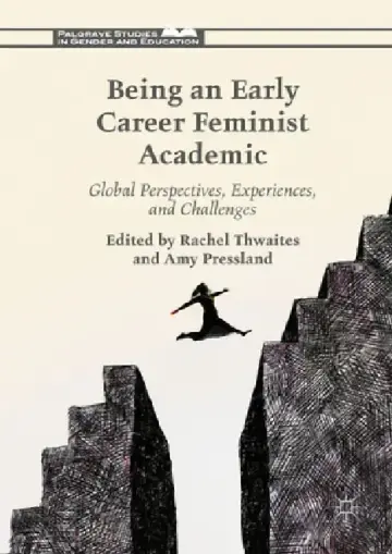 Cover of Being an Early Career Feminist Academic