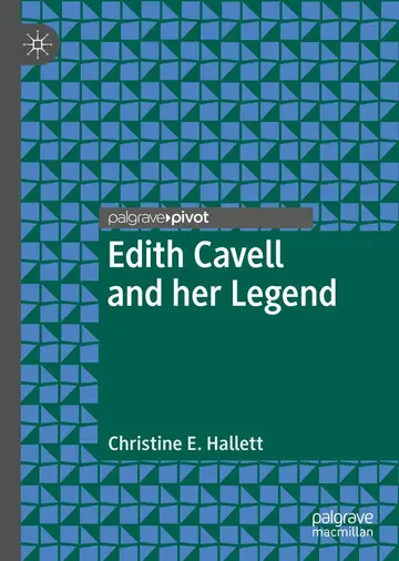 Cover of Edith Cavell and her Legend