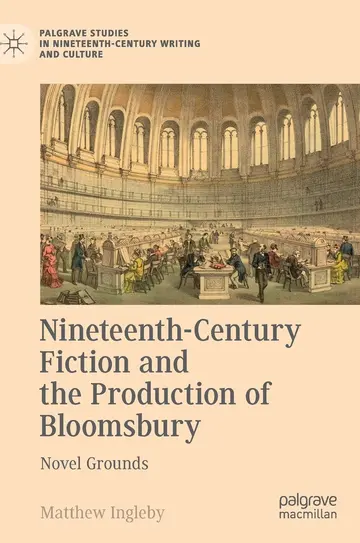 Cover of Nineteenth-Century Fiction and the Production of Bloomsbury