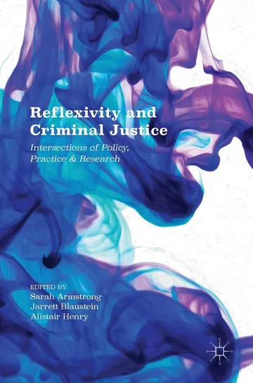 Cover of Reflexivity and Criminal Justice