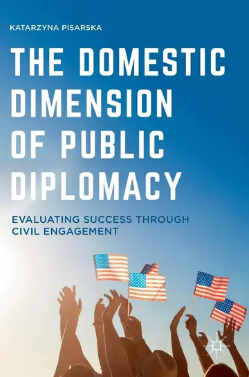 Cover of The Domestic Dimension of Public Diplomacy