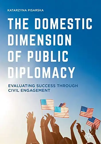 Cover of The Domestic Dimension of Public Diplomacy