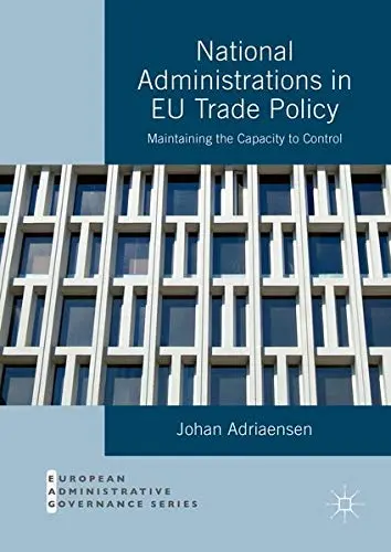 Cover of National Administrations in EU Trade Policy
