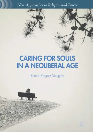 Cover of Caring for Souls in a Neoliberal Age