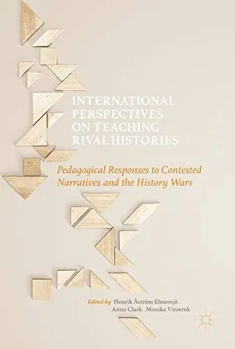 Cover of International Perspectives on Teaching Rival Histories