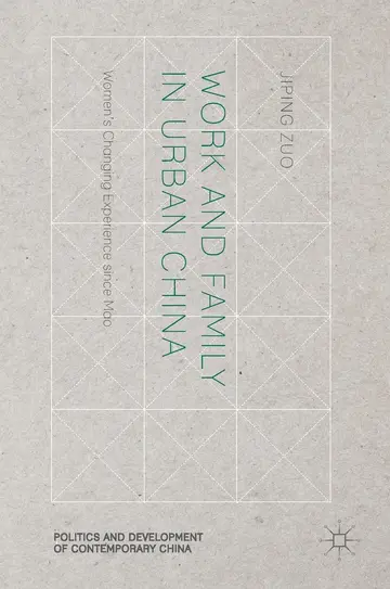 Cover of Work and Family in Urban China