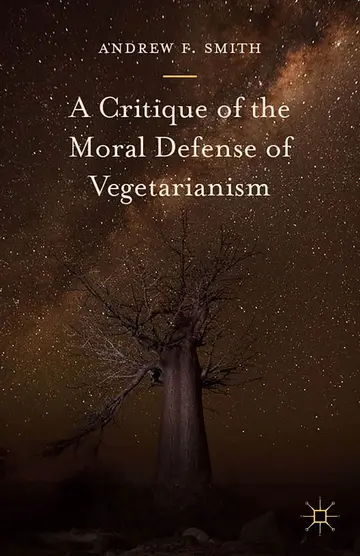 Cover of A Critique of the Moral Defense of Vegetarianism