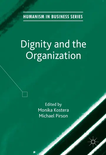 Cover of Dignity and the Organization