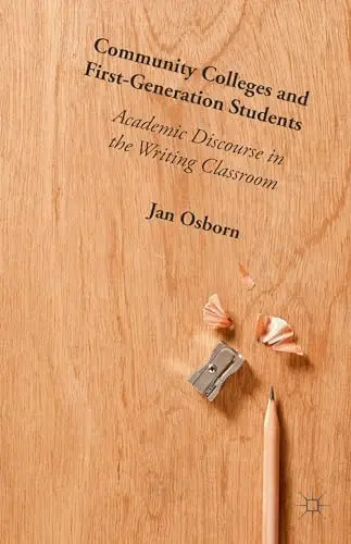 Cover of Community Colleges and First-Generation Students
