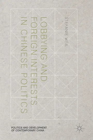 Cover of Lobbying and Foreign Interests in Chinese Politics
