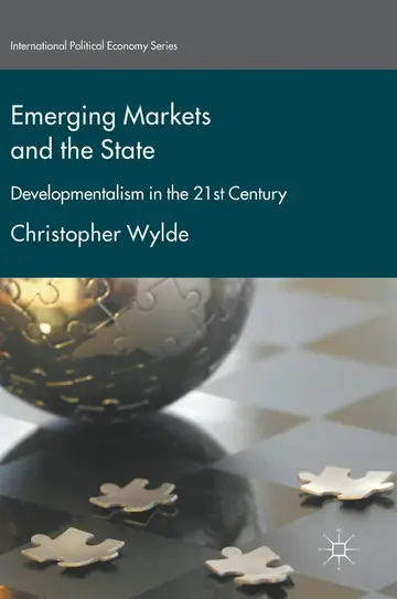 Cover of Emerging Markets and the State