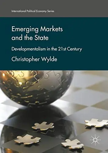 Cover of Emerging Markets and the State