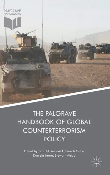 Cover of The Palgrave Handbook of Global Counterterrorism Policy