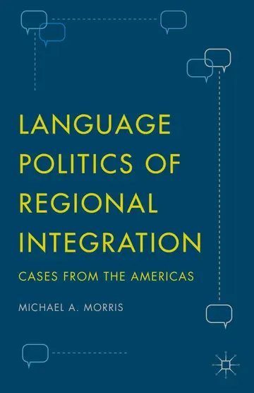 Cover of Language Politics of Regional Integration