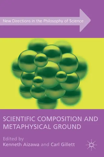 Cover of Scientific Composition and Metaphysical Ground