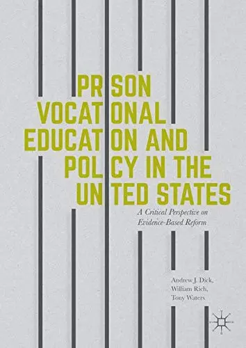 Cover of Prison Vocational Education and Policy in the United States