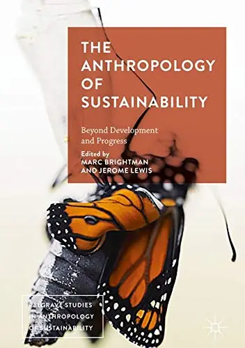 Cover of The Anthropology of Sustainability