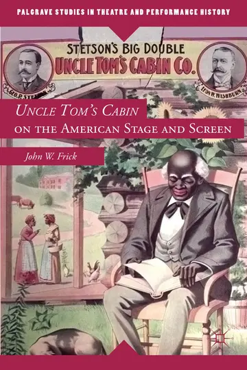 Cover of Uncle Tom's Cabin on the American Stage and Screen