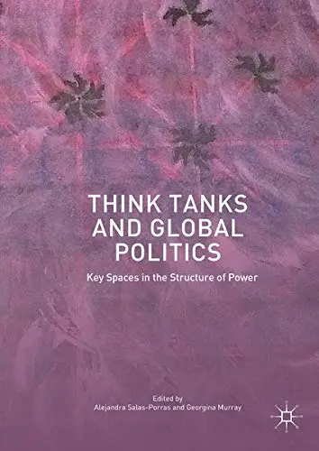 Cover of Think Tanks and Global Politics