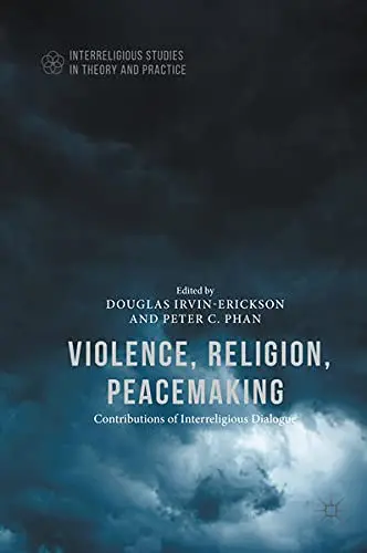 Cover of Violence, Religion, Peacemaking