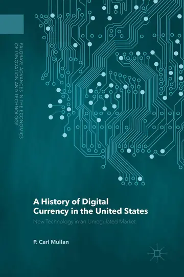 Cover of A History of Digital Currency in the United States