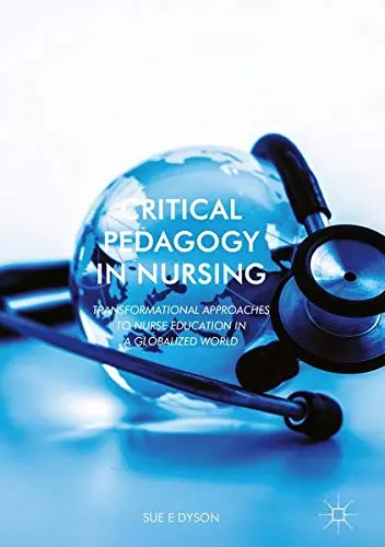 Cover of Critical Pedagogy in Nursing