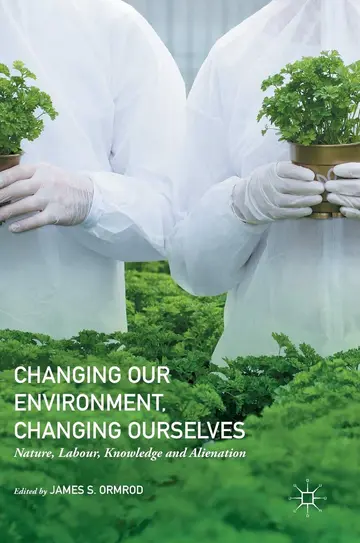 Cover of Changing Our Environment, Changing Ourselves