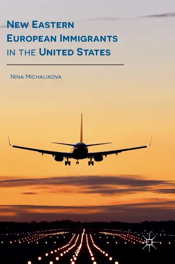 Cover of New Eastern European Immigrants in the United States