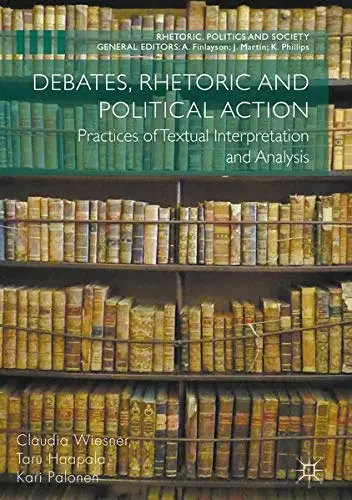 Cover of Debates, Rhetoric and Political Action