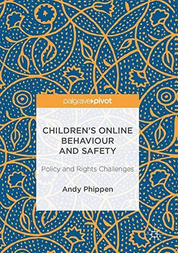 Cover of Children’s Online Behaviour and Safety