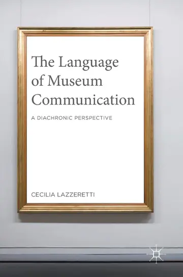 Cover of The Language of Museum Communication