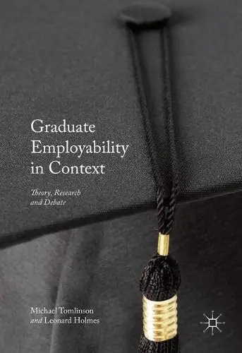 Cover of Graduate Employability in Context