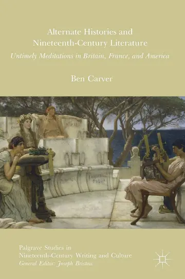 Cover of Alternate Histories and Nineteenth-Century Literature