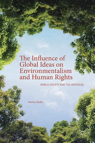 Cover of The Influence of Global Ideas on Environmentalism and Human Rights