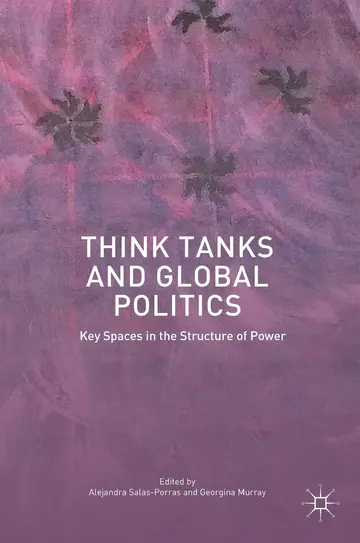 Cover of Think Tanks and Global Politics