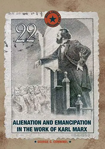 Cover of Alienation and Emancipation in the Work of Karl Marx