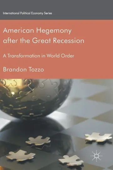 Cover of American Hegemony after the Great Recession