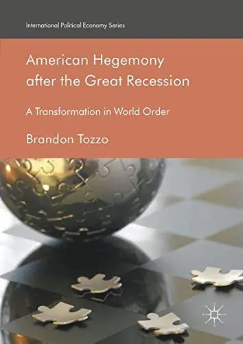 Cover of American Hegemony after the Great Recession