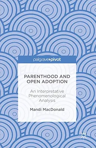 Cover of Parenthood and Open Adoption