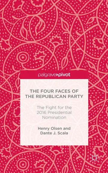 Cover of The Four Faces of the Republican Party and the Fight for the 2016 Presidential Nomination
